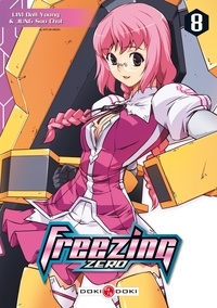 Dall-young Lim et Soo-Chul Jung - Freezing Zero Tome 8 : .