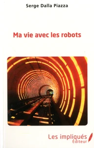 Ma vie avec les robots