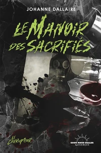 Le manoir des sacrifiés