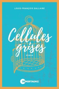 Cellules grises