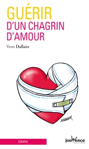 Guérir d'un chagrin d'amour