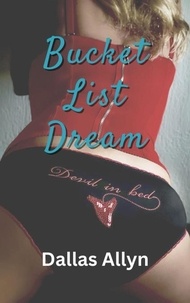  Dallas Allyn - Bucket List Dream - Resort Stories, #4.