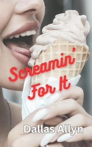 Lire des livres gratuits en ligne sans téléchargement Screamin' For It ePub CHM