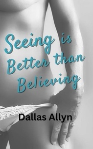  Dallas Allyn - Seeing is Better than Believing - Resort Stories, #5.