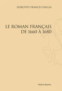 Le roman français de 1660 à 1680