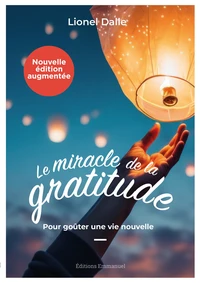 Le miracle de la gratitude