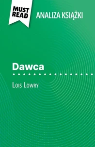 Dawca książka Lois Lowry (Analiza książki)