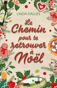 Le chemin pour te retrouver à Noël