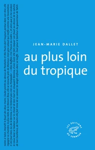 Au plus loin du tropique