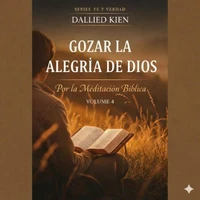 Saborear el gozo de Dios a través de la meditación bíblica