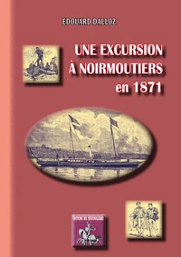 Une excursion à Noirmoutiers en 1871