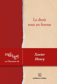 Mélanges en l'honneur de Xavier Henry