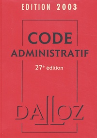  Dalloz-Sirey - Code administratif 2003.