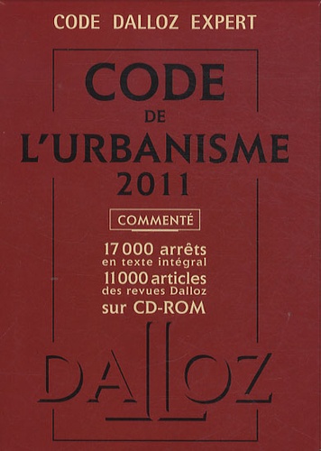  Dalloz-Sirey - Code de l'urbanisme 2011 commenté. 1 Cédérom