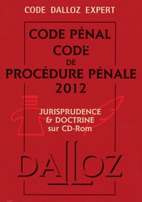  Dalloz-Sirey - Codes pénal et procédure pénale 2012. 1 Cédérom