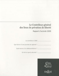  Dalloz-Sirey - Le Contrôleur général des lieux de privation de liberté - Rapport d'activité 2009.