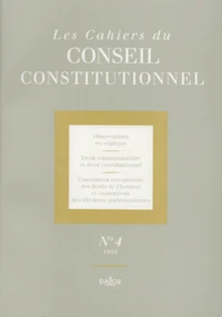 LES CAHIERS DU CONSEIL CONSTITUTIONNEL NUMERO 4 1998 : OBSERVATIONS EN REPLIQUE.