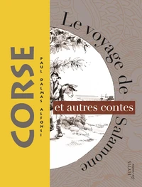 Le voyage d'Orsantone et autres contes Corses