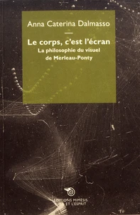 Le corps, c'est l'écran