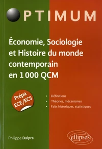 Economie, Sociologie et Histoire du monde contemporain en 1 000 QCM