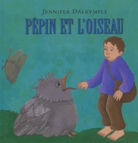 Pepin Et L'Oiseau