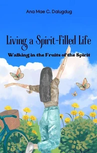 Living a Spirit-Filled Life