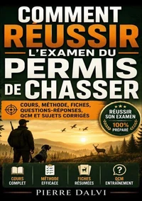 Comment réussir l examen du permis de chasser