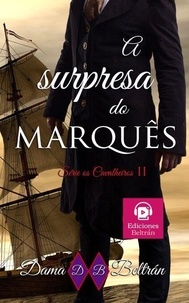 Livres en ligne pdf téléchargement gratuit A surpresa do Marquês - Cavalheiros, #2