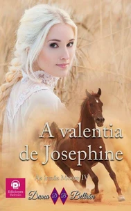 A valentia de Josephine