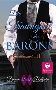  Dama Beltrán - Die Traurigkeit des Barons - Gentlemen (Deutsch), #3.