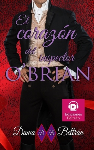  Dama Beltrán - El corazón del inspector O'Brian - Los Caballeros, #4.