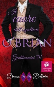  Dama Beltrán - Il cuore dell'ispettore O'Brian - Gentiluomini, #4.