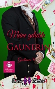  Dama Beltrán - Meine geliebte Gaunerin - Gentlemen (Deutsch), #5.