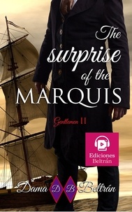  Dama Beltrán - The surprise of the Marquis - The Gentlemen, #2.