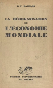 La réorganisation de l'économie mondiale