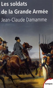 Les soldats de la Grande Armée