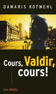 Cours, Valdir, cours !