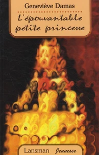L'épouvantable petite princesse