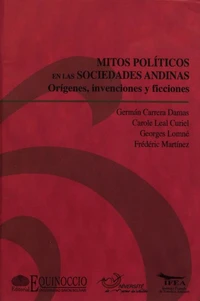 Mitos políticos en las sociedades andinas