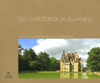 Des châteaux en Auvergne