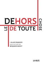 Le dehors de toute chose