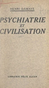 Psychiatrie et civilisation
