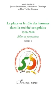 La place et le rôle des femmes dans la société congolaise 1960-2010
