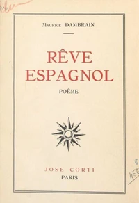 Rêve espagnol