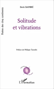 Solitude et vibrations