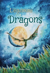 L'équinoxe des dragons