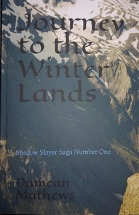  Damean Mathews - Journey to the Winter Lands - Shadow Slayer Saga, #1.