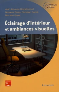 Eclairage d'intérieur et ambiances visuelles