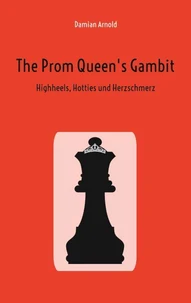 The Prom Queen's Gambit