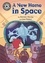 A New Home in Space. Independent Reading 13